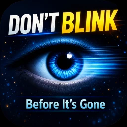 أيقونة Don't Blink: Before It's Gone